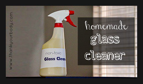 Homemade Glass Cleaner: Simple. Effective. Nontoxic.