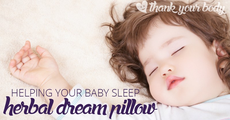 Helping your baby sleep doesn't have to be hard. Learn how to make this amazing herbal dream pillow to help you child sleep better.
