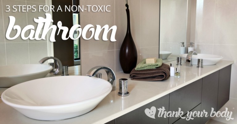 Wondering what toxins are lurking in your bathroom? Overwhelmed by it all? Here are three super simple steps toward a non-toxic bathroom.