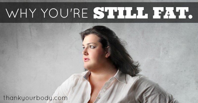 Why are you still fat? The answer might surprise you. www.opcionesdevida.com