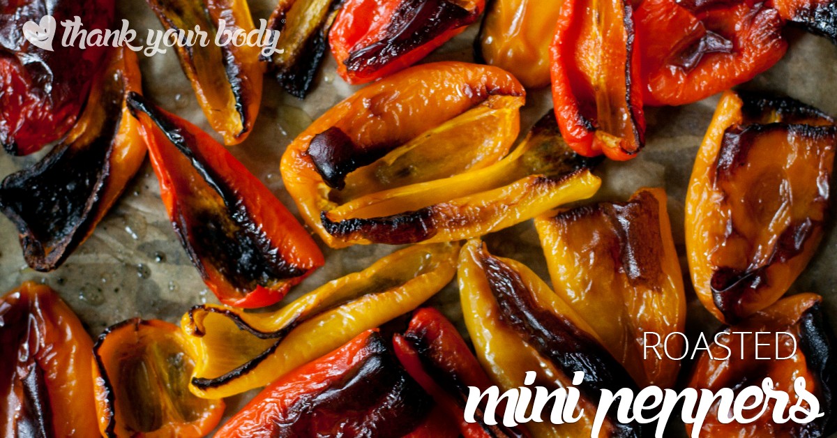 This recipe for roasted mini peppers is so easy, you'll have plenty of savory-sweet peppers for your eggs, pasta, salsa and baked chicken in no time!