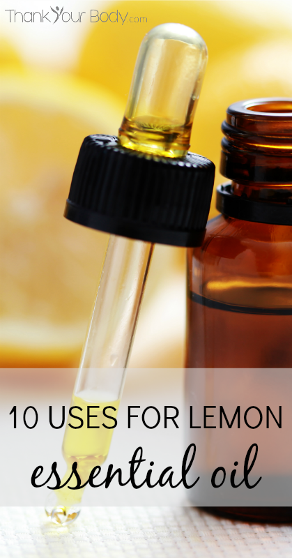 10 Uses for Essential Oil - ThankYourBody Pin