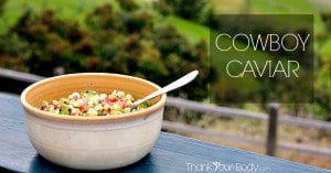 Cowboy Caviar: A delicious medley of avocado, fresh tomato, corn and black eyed peas!
