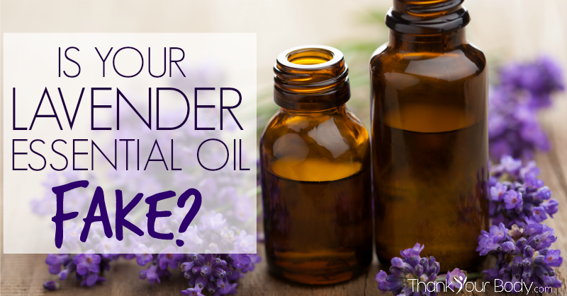 Is your lavender essential oil fake? Learn why that could be really dangerous.