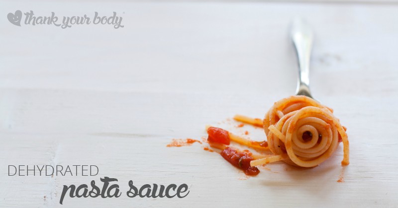 Pasta sauce! Nothing beats a good pasta sauce, especially made from scratch. Dehydrated pasta sauce saves time, money, and storage space!