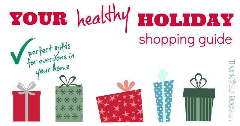 The ultimate healthy holiday shopping guide: Ideas for everyone!