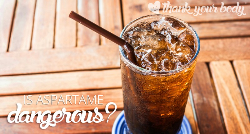 Is aspartame dangerous?