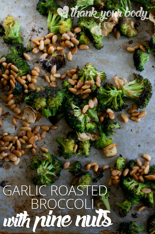 Garlic Roasted Broccoli with Pine Nuts